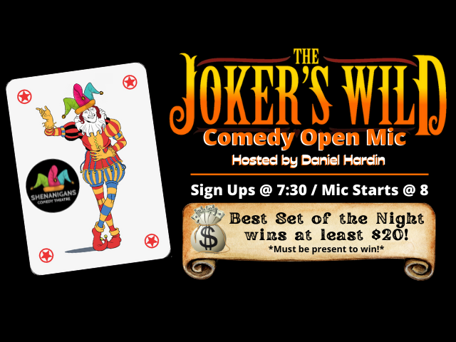 The Joker's Wild Comedy Open Mic