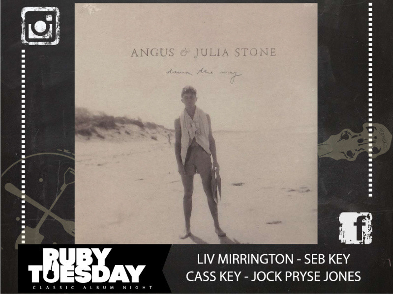 Ruby Tuesday - Angus and Julia Stone