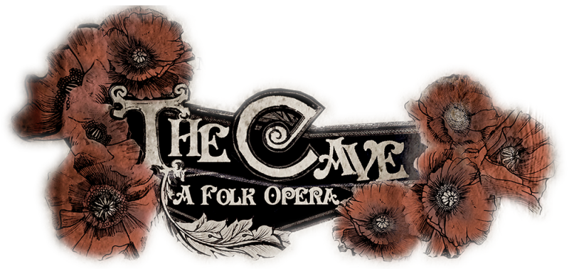The Cave: A Folk Opera