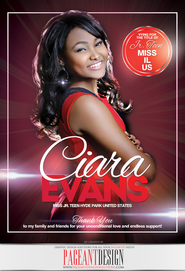 Thank you for your valued support. Ciara Evans, Jr. Teen Miss Illinois United States Contestant 2015 Thank you for your valued support. Ciara Evans, Jr. Teen Miss Illinois United States Contestant 2015