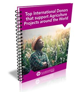 Top International Donors that support Agriculture Projects around the World Top International Donors that support Agriculture Projects around the World