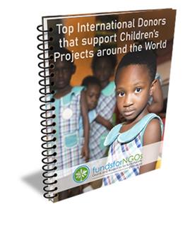 Top International Donors that support Children’s Projects around the World Top International Donors that support Children’s Projects around the World