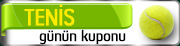 Tenis Günün kuponu