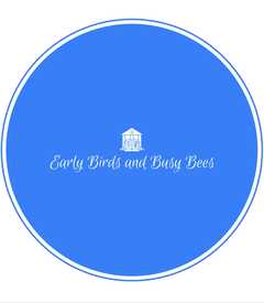 Early Birds Busy Bees's Photo