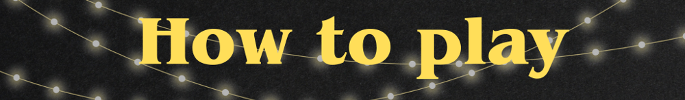 Small-text-banner-how-to-play---Xmas-Game.png