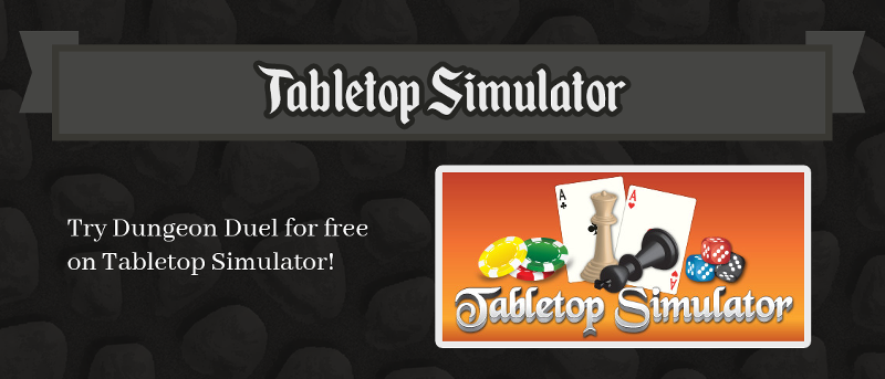 Dungeon Duel on Tabletop Simulator