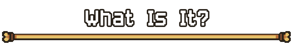 WhatisIt.png
