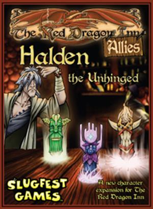 The Red Dragon Inn: Allies – Halden the Unhinged