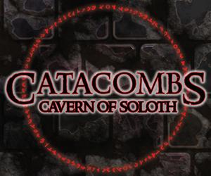 Catacombs: Cavern of Soloth