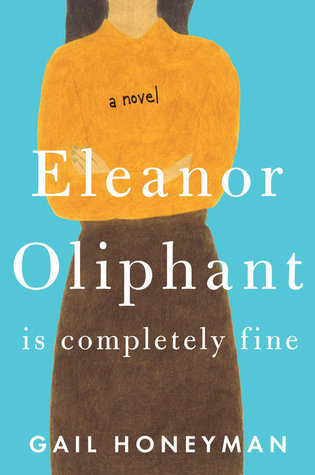 Eleanor Oliphant is Completely Fine Cover image of Eleanor Oliphant is Completely Fine
