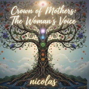 Crown of Mothers The Womans Voice artwork