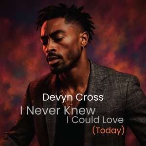 I Never Knew I Could Love (Today) cover art