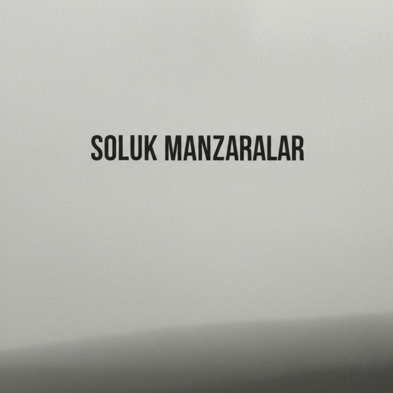 Soluk Manzaralar albüm kapağı