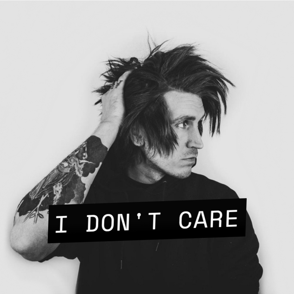 I Don't Care