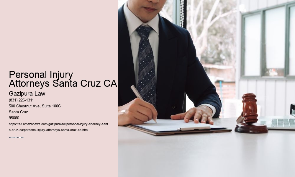 Personal Injury Attorneys Santa Cruz CA