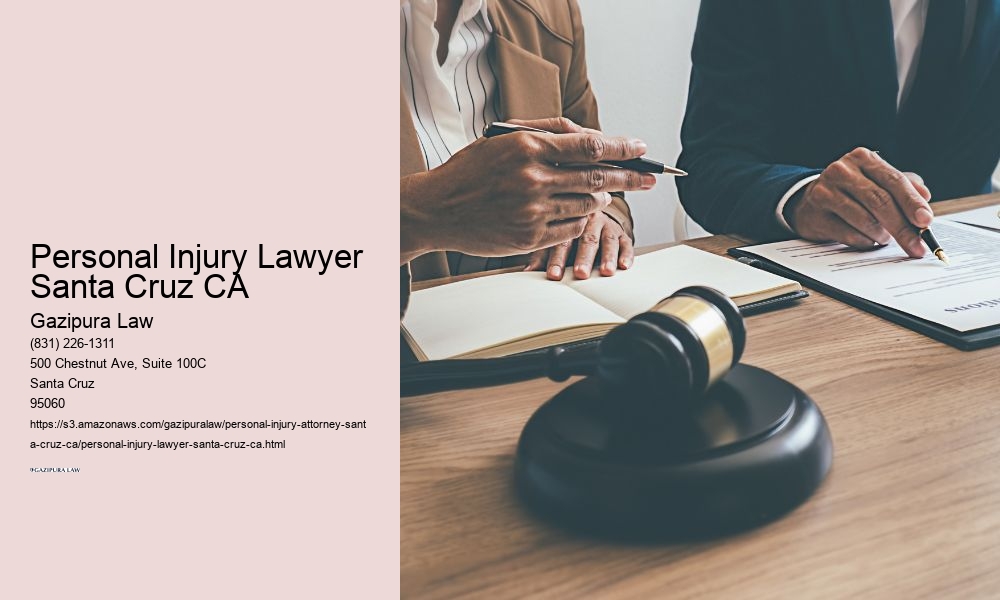 Personal Injury Lawyer Santa Cruz CA