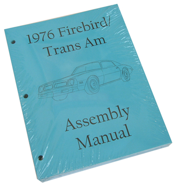 196781 Firebird Assembly Manual 1976 Firebird Models