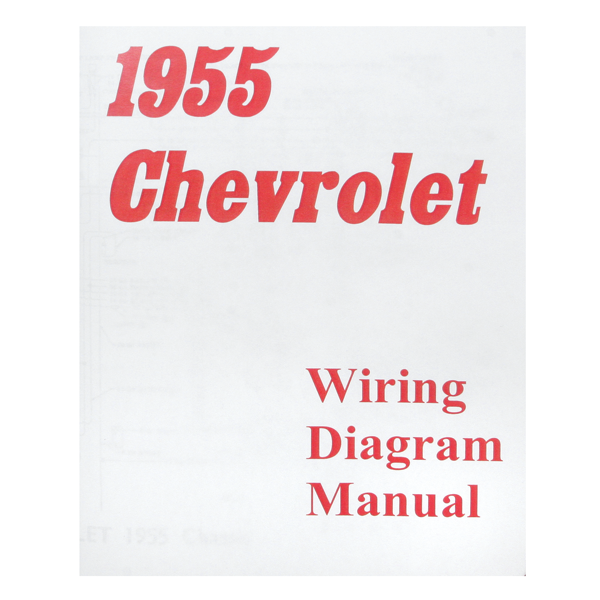 1955-57 Chevy Wiring Diagmanual Full Size 1955 Chevrolet