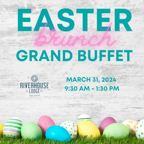 Bend Ticket Easter Brunch Grand Buffet