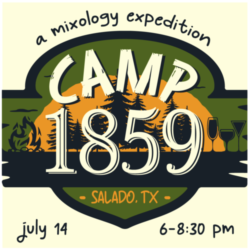 Camp 1859: A Mixology Expedition