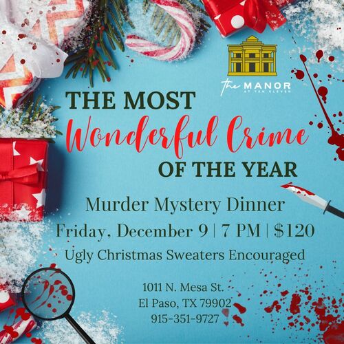 The Manor at Ten Eleven The Most Wonderful Crime of