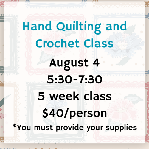 Hand Quilting & Crochet Class
