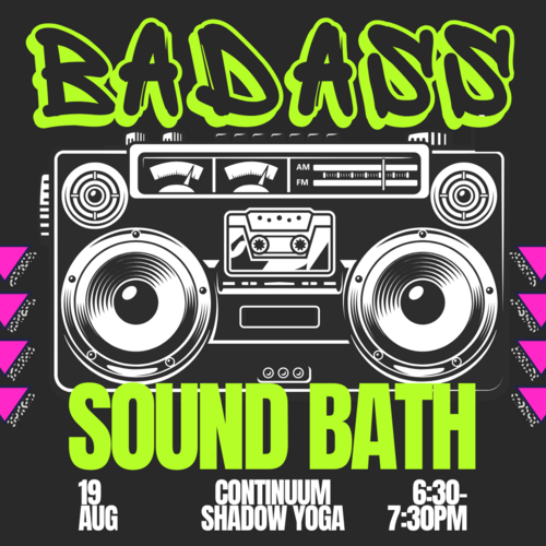 Badass Sound Bath