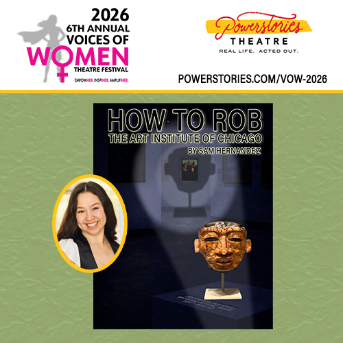 Powerstories Theatre – Voices of Women Theatre Festival - Full-Length ...