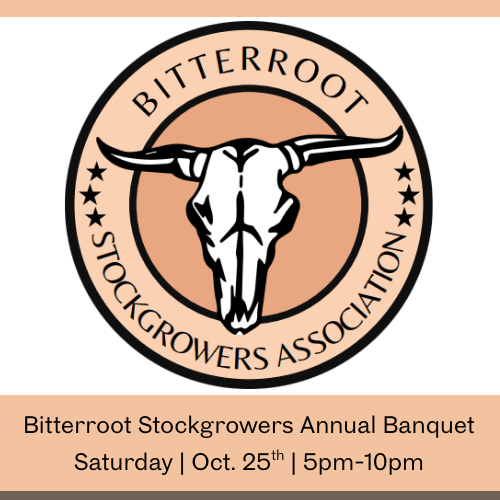 Bitterroot Stockgrowers Annual Banquet