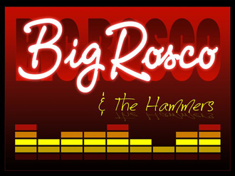 Big Rosco and the Hammers