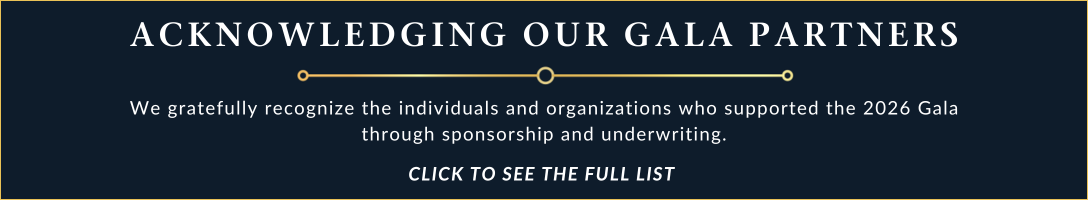 Acknowledging our Gala Partners