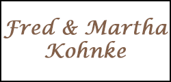 Fred and Martha Kohnke
