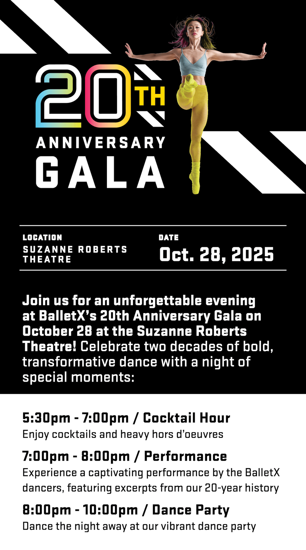 Join us for an unforgettable evening at BalletX's 20th Anniversary Gala on October 28 at the Suzanne Roberts Theatre!