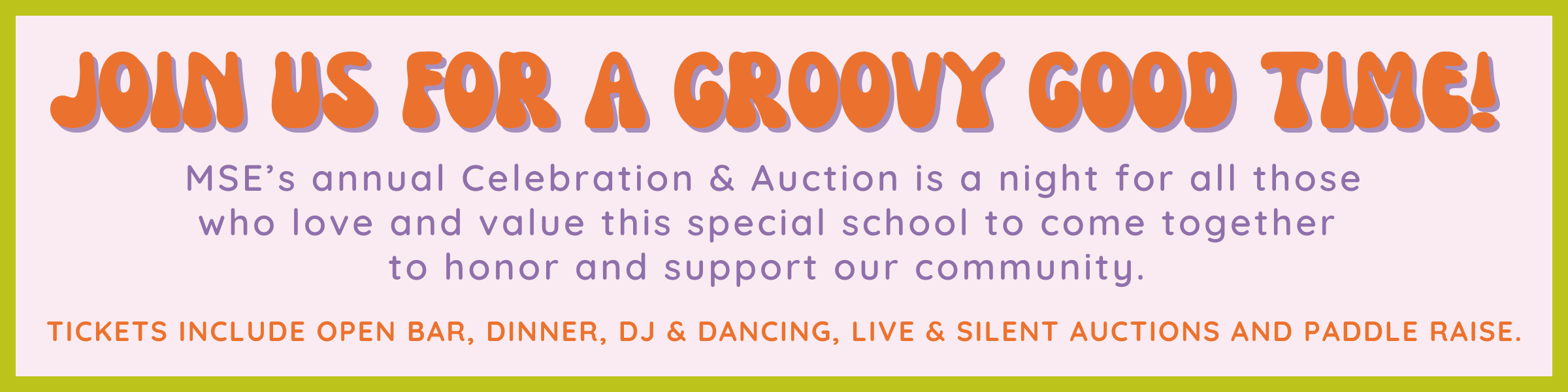 2026 Auction Website Banner (1).png Join us for a groovy good time!