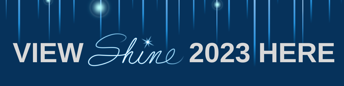 View SHINE 2023 Here