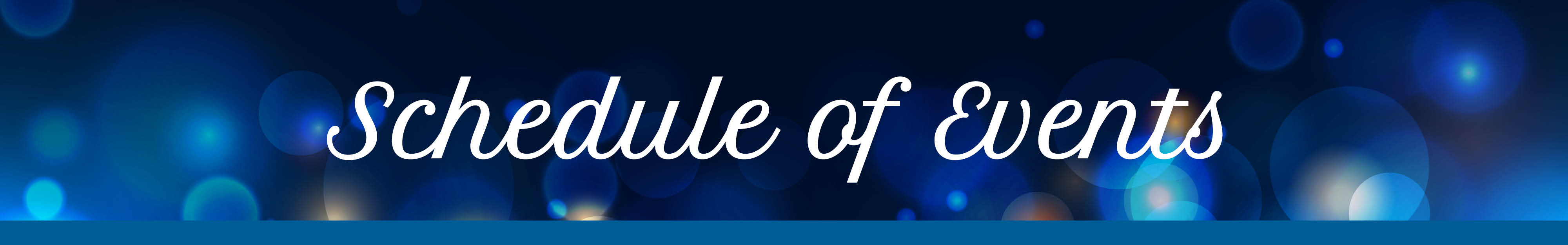 Schedule of Events Heading