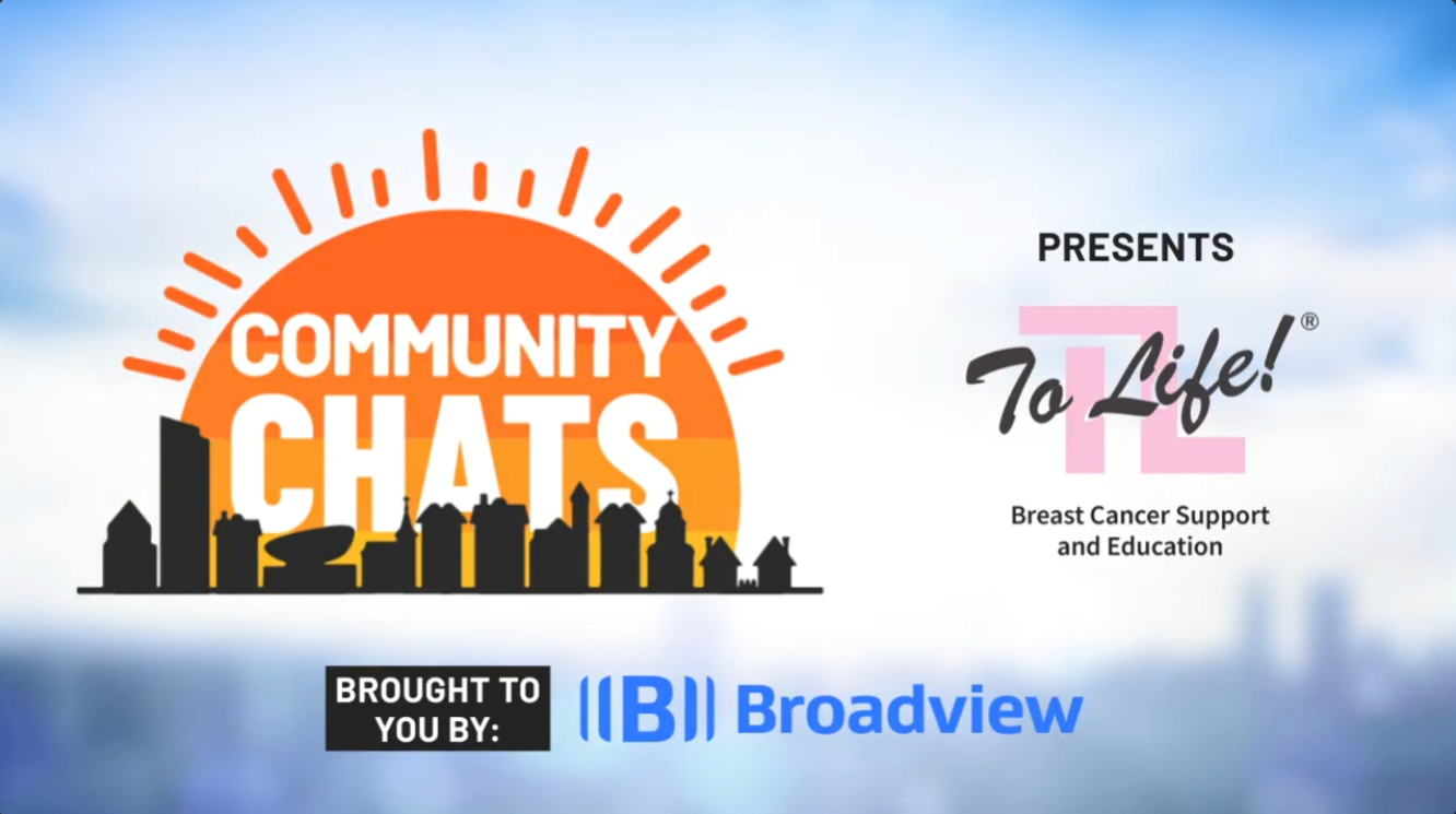 Broadview Federal Credit Union Community Chat - To Life!