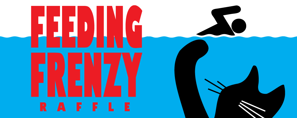 Feeding Frenzy Raffle