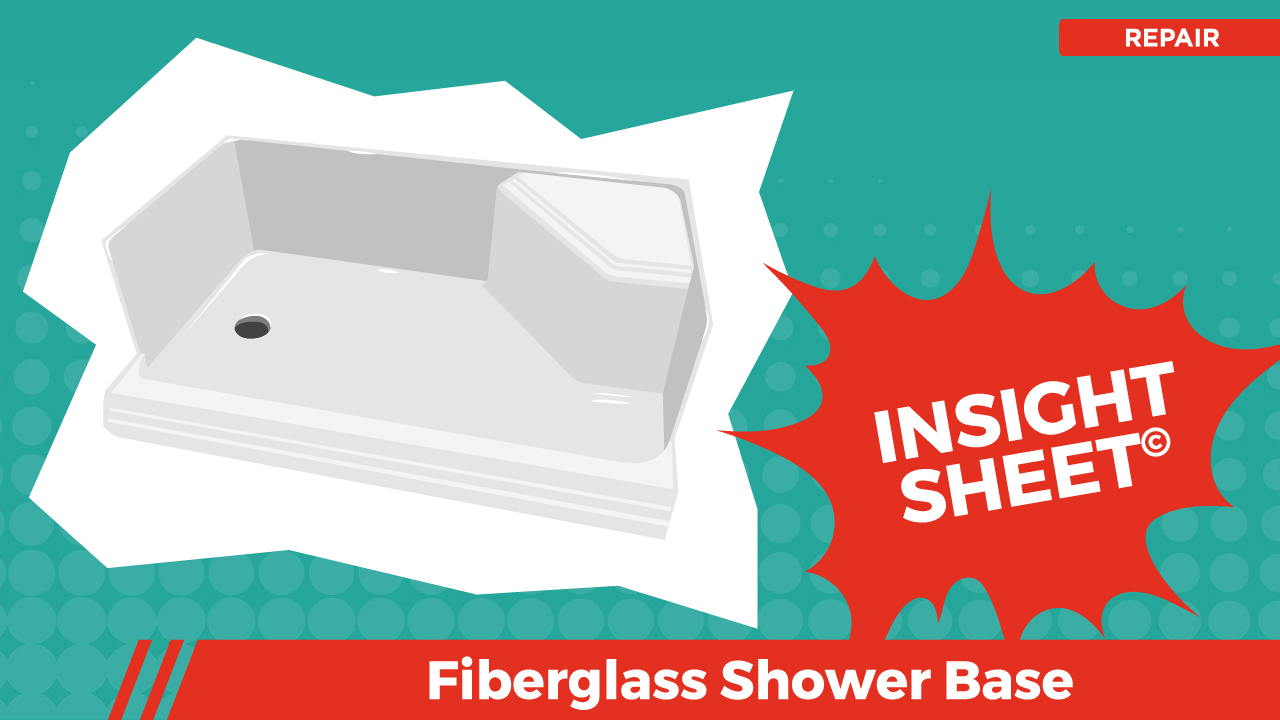 Fiberglass Shower Base Insight Sheets Database Actionable Insights