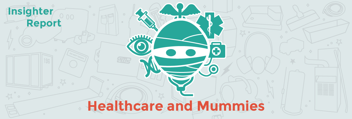 Healthcare and Mummies