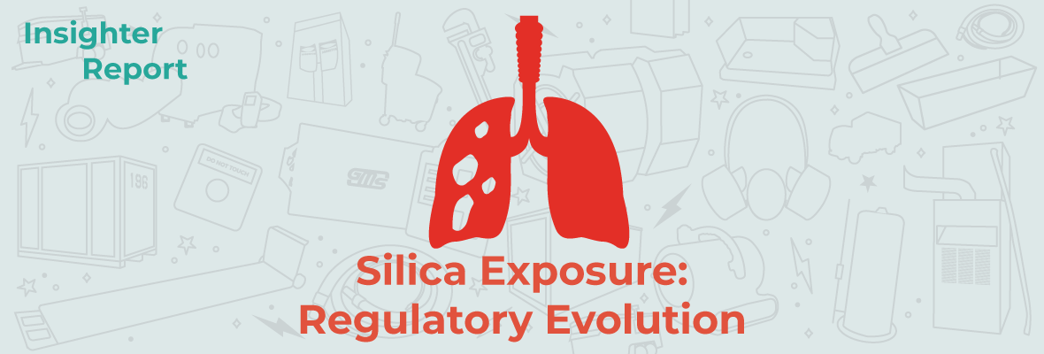 Silica Exposure: Regulatory Evolution