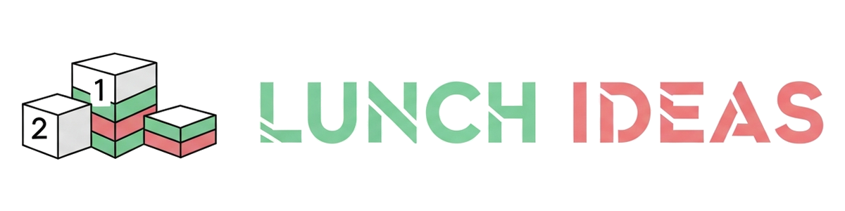 Lunch Ideas