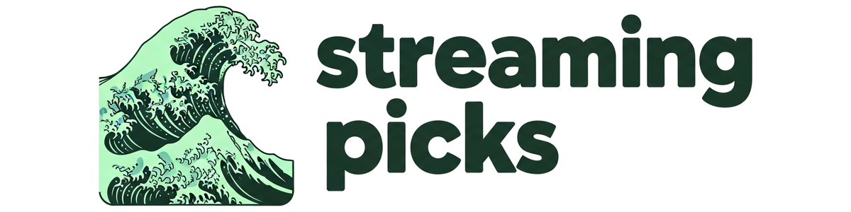 Streaming Picks