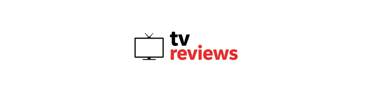 TV Reviews