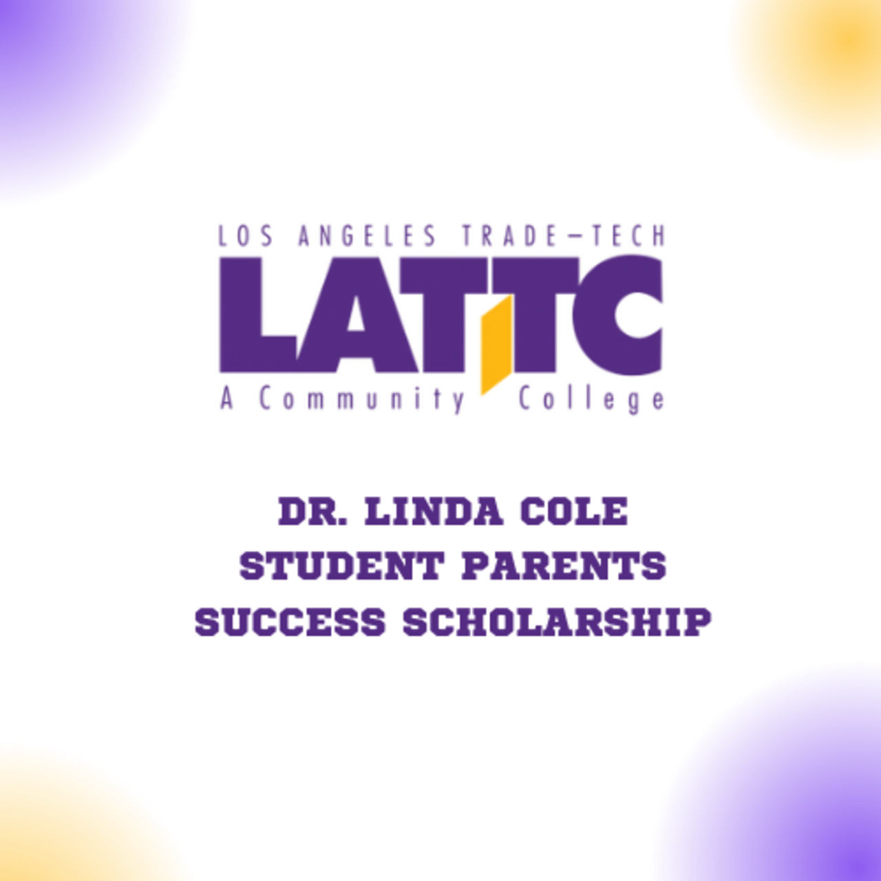 Dr. Linda Cole Student Parent Success Scholarship logo
