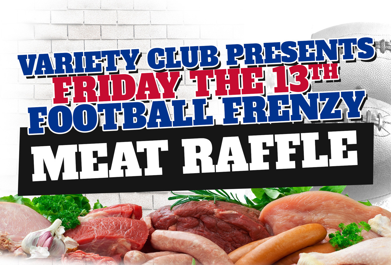 Variety’s Meat Raffle: “ Friday the 13th- Football Frenzy” Edition logo