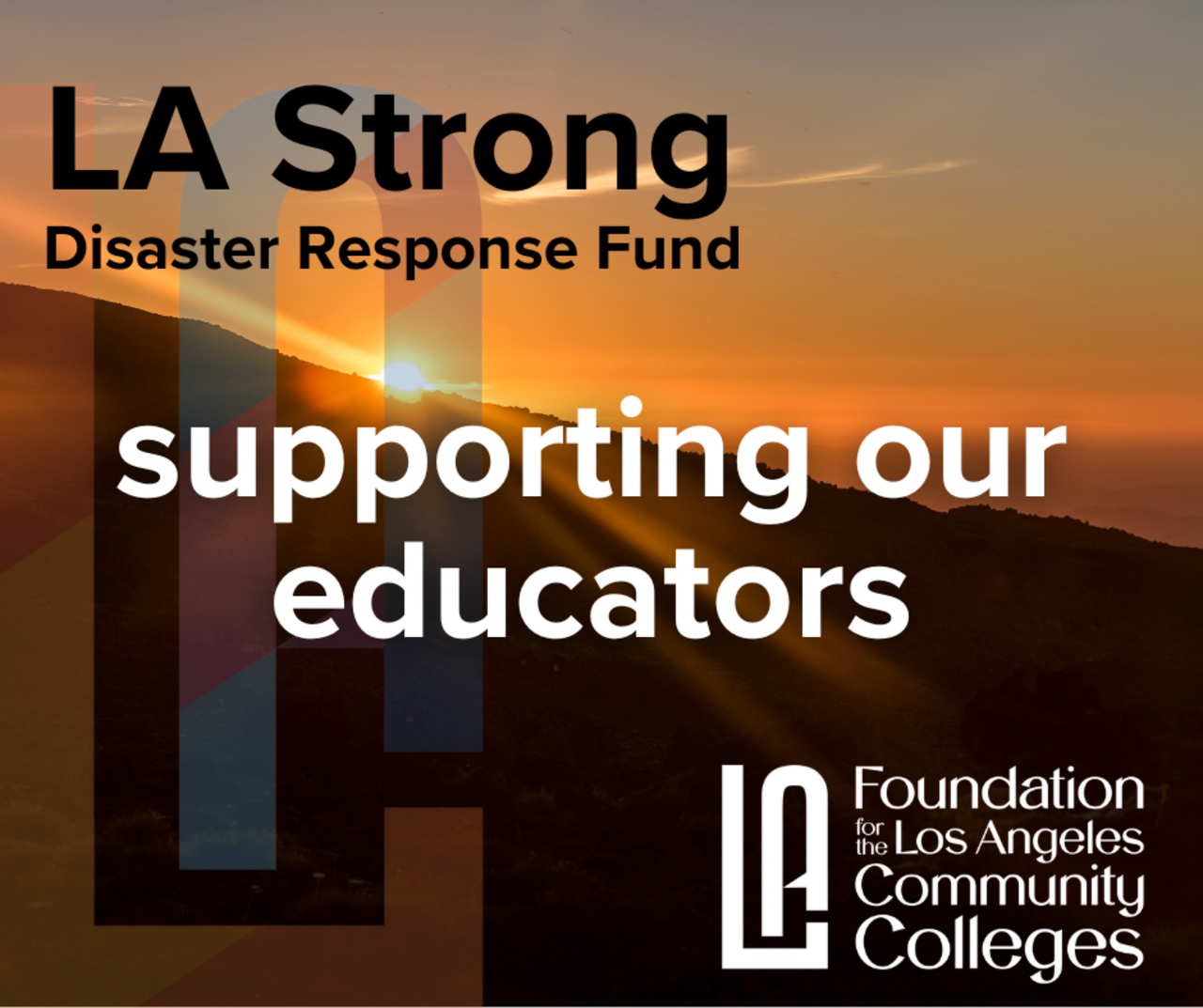 LA Strong: Disaster Response Fund for Community College Faculty & Staff logo