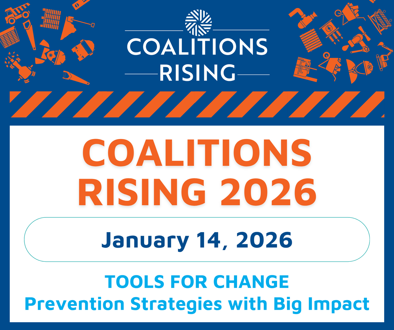 Coalitions Rising 2026: Tools for Change | Prevention Strategies with Big Impact logo