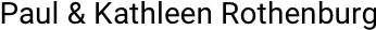Paul & Kathleen Rothenburg logo