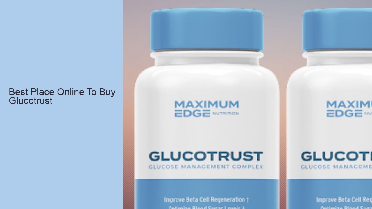 Best Place Online To Buy Glucotrust
